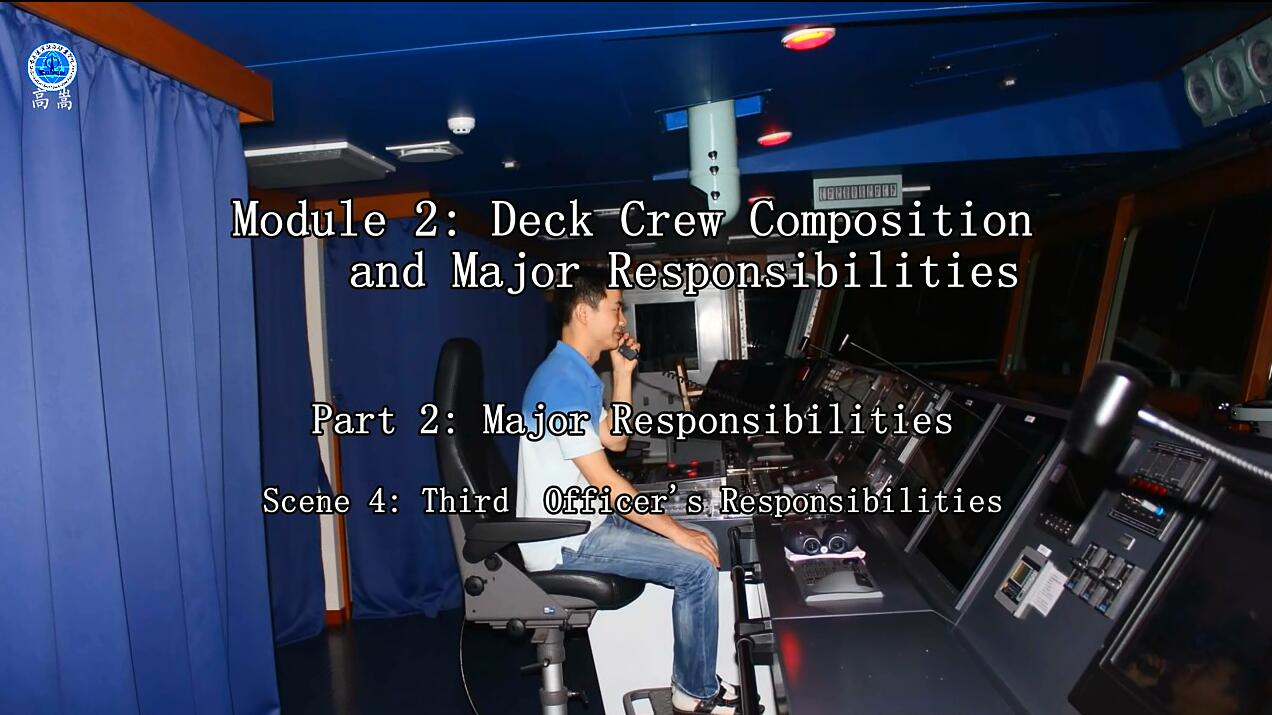 Third Officer’s Responsibilities 三副职责 